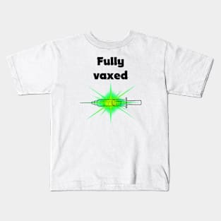 fully vaxed w syringe - for bright backgrounds Kids T-Shirt